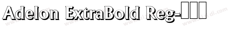 Adelon ExtraBold Reg字体转换